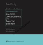 Fundamental of Medical Jurisprudence and Forensic Science by Durgesh Pandey Cover page