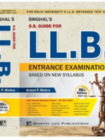 Singhal’s SS Guide For DU LLB Entrance Exam 26th Edition 2021