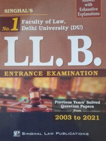 Singhal’s DU LLB Entrance Exam Previous Year Solved Question Papers 2022