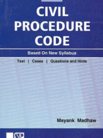 Singhal’s Civil Procedure Code (CPC) by Mayank Madhaw 2022