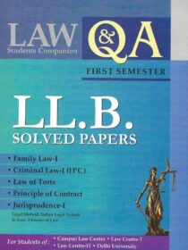 Singhal’s DU LLB Solved Papers (Q&A) for 1st Semester by P K Sharma