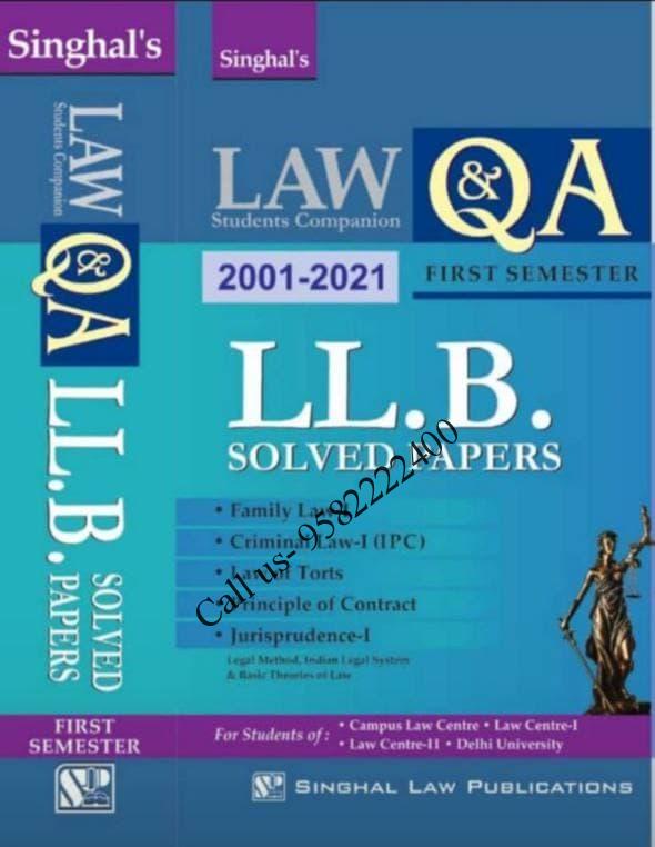 Singhal's [1st Semester] DU LLB Solved Papers (QA) by P K Sharma [2022 Edition] book cover page