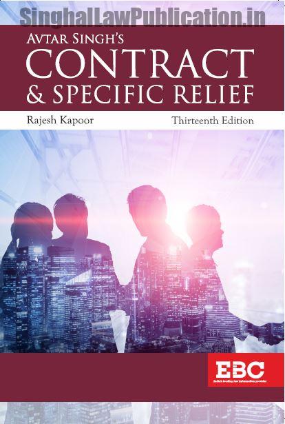 Contract and Specific Relief by Avatar Singh 13th edition (Eastern Book Company) book cover page Contract and Specific Relief by Avatar Singh 13th edition (Eastern Book Company) book cover page