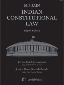 Indian Costitutional Law by MP Jain [LexisNexis]