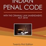 Indian Penal Code [IPC] by Prof. SN Mishra (Central Law Publications)