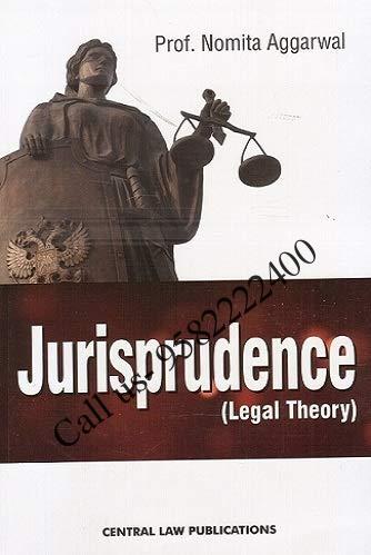 Jurisprudence (Legal Theory) by Prof. Nomita Aggrawal (Central Law Publication) Cover Page