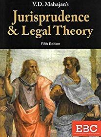 Jurisprudence & Legal Theory by VD Mahajan (Eastern Book Company)