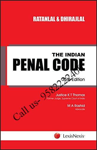 The Indian Penal Code by Ratanlal & DhirajLal (35th Edition) [LexisNexis]