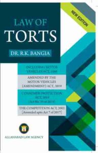 Law of Torts by Dr. RK Bangia [Allahabad Law Agency]
