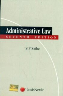 Administrative Law by SP Sathe LexisNexis Butterworths Wadhwa Cover page