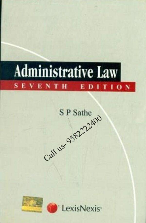 Administrative Law by SP Sathe LexisNexis Butterworths Wadhwa Cover page