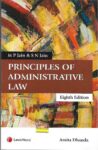 MP Jain & SN Jain's Principles of Administrative Law by Amit Dhanda [LexisNexis]