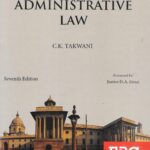 Lectures on Administrative Law by CK Takwani [Eastern Book Company] 2022