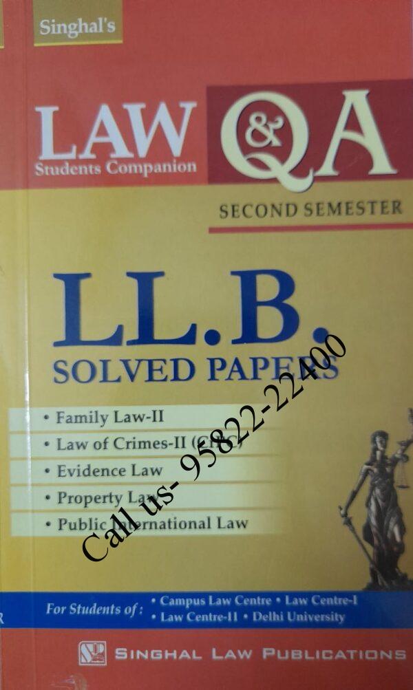 Singhal's LLB Solved Papers (Question and Answers QA) for 2nd Semester Delhi University (DU) 2022 book cover page