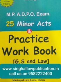 MP ADPO Exam 25 Minor Acts & Practice Work Book [GS & Law] by Anu Singhai [Khetrapal Law House]