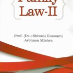 Buy Family Law Part 2 by Prof. (Dr.) Shivani Goswami & Archana Mishra book cover page