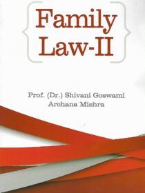 Family Law Part 2 by Dr. Shivani Goswami & Archana Mishra [Central Law Publications]