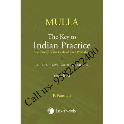 Buy Mulla The Key to Indian Practice by Sir Dinshaw Fardunji Mulla, Edited by K Kannan book cover page