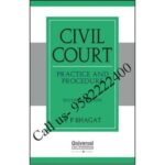 Civil Court: Practice and Procedure by YP Bhagat