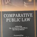 Comparative Public Law by Dr. Arvindeka Chaudhary and Ravideep Badyal [Bharti Publications] book cover page