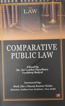 Comparative Public Law by Dr. Arvindeka Chaudhary and Ravideep Badyal [Bharti Publications] book cover page