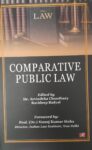Comparative Public Law by Dr. Arvindeka Chaudhary and Ravideep Badyal [Bharti Publications]