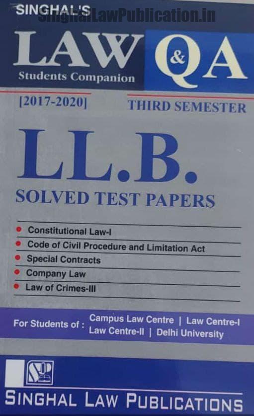 Singhal's DU LLB Previous Year Solved Papers (Q&A) for 3rd Semester Singhal's DU LLB Previous Year Solved Papers (Q&A) for 3rd Semester book cover page
