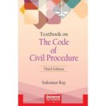 Textbook on The Code of Civil Procedure by Sukumar Ray