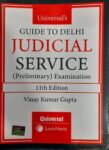 Universal's Guide to Delhi Judicial Service [Prelims] Examination [11th Edition]