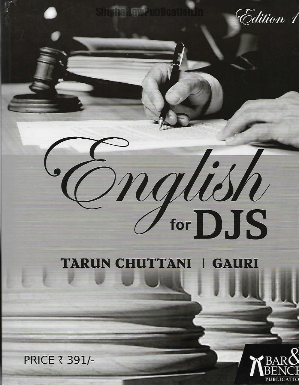 English for Delhi Judicial Services by Tarun Chuttani & Gauri Buy English for Delhi Judicial Services (DJS) by Tarun Chuttani & Gauri book cover page