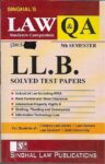 Singhal's DU LLB Previous Year Solved Test Papers (Q&A) for 5th Semester (2024)