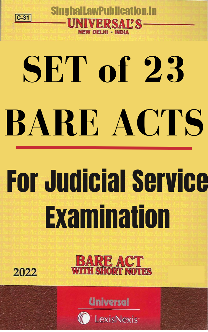 Universal's SET of 23 BARE ACTS for Judicial Service Examination Universal's SET of 23 BARE ACTS for Judicial Service Examination
