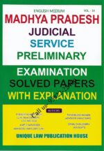 Madhya Pradesh Judicial Service [Preliminary] Examination Solved Papers with Explanation [Unique Law Publication House] book cover page