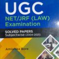 Solved Papers of NTA UGC [NETJRF] Law Exam by Amlanika Bora book cover page