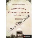 DD Basu's Comparative Constitutional Law [LexisNexis]