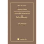 Limited Government and Judicial Review (Tagore Law Lectures) DD Basu LEXISNEXIS