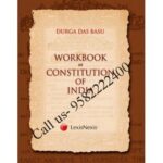 Workbook on  Constitution of India by DD Basu [LexisNexis]