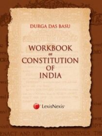 Workbook on  Constitution of India by DD Basu [LexisNexis]