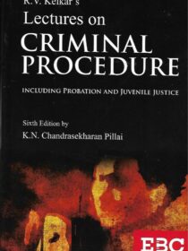 Lectures on Criminal Procedure by RV Kelkar [EBC]