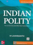 Indian Polity by M Laxmikanth for UPSC Civil Services Exam [2022 Edition]
