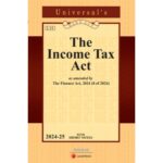 Universal's The Income Tax Act [Bare Act] as Amended by The Finance Act, 2023