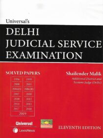 Universal’s Delhi Judicial Service Exam Solved Papers [11th Edition] by Shailender Malik