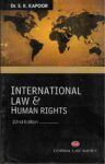 CLA's International Law and Human Rights by Dr. SK Kapoor [22nd Edition]