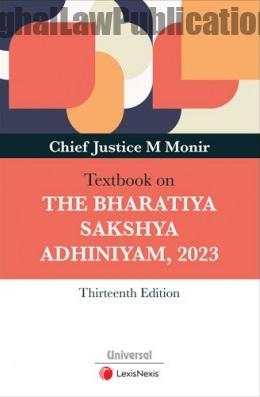 9789395116923-Textbook-on-The-Bharatiya-Sakshya-Adhiniyam-2023-lexis Universal's Textbook on The Bharatiya Sakshya Adhiniyam, 2023 by Chief Justice M Monir - Image 1