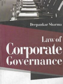 CLP’s Law of Corporate Governance by Deepankar Sharma