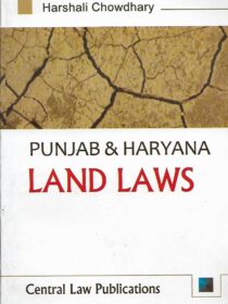 CLP’s Punjab & Haryana Land Laws by Harshali Chowdhary