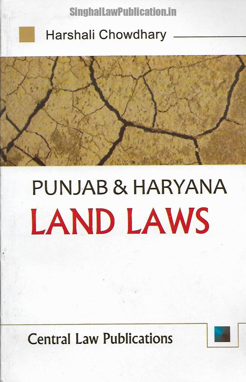 CLP's Punjab & Haryana Land Laws by Harshali Chowdhary CLP's Punjab & Haryana Land Laws by Harshali Chowdhary - Image 1