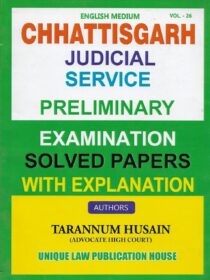 Chhattisgarh Judicial Services Prelims Exam [Solved Papers with Explanation]