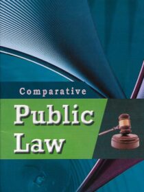 EBH’s Comparative Public Law by Subhram Rajkhowa & Stuti Deka