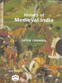 History of Medieval India by Satish Chandra for UPSC Civil Services Exam [OBS] 2022